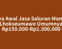 Biaya Awal Jasa Saluran Mampet Lhokseumawe Umumnya Rp150.000-Rp1.500.000