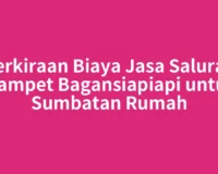 Perkiraan Biaya Jasa Saluran Mampet Bagansiapiapi untuk Sumbatan Rumah