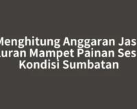 Menghitung Anggaran Jasa Saluran Mampet Painan Sesuai Kondisi Sumbatan